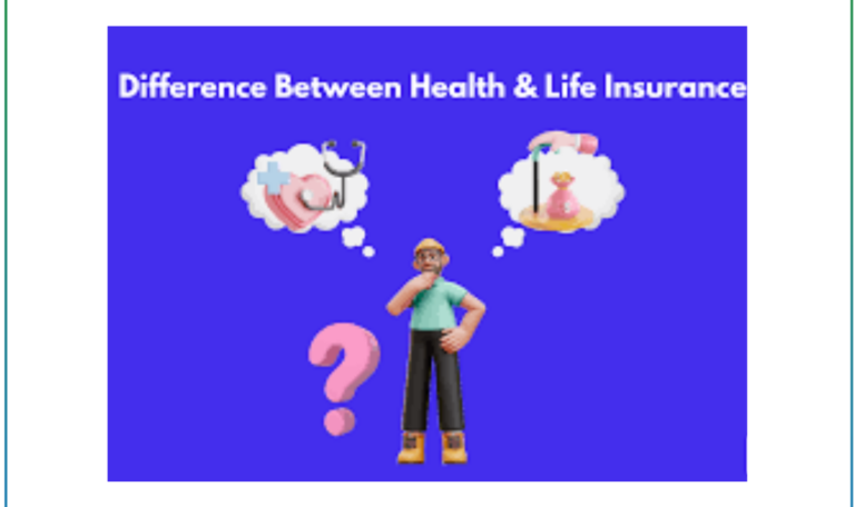 Health insurance vs life Insurance